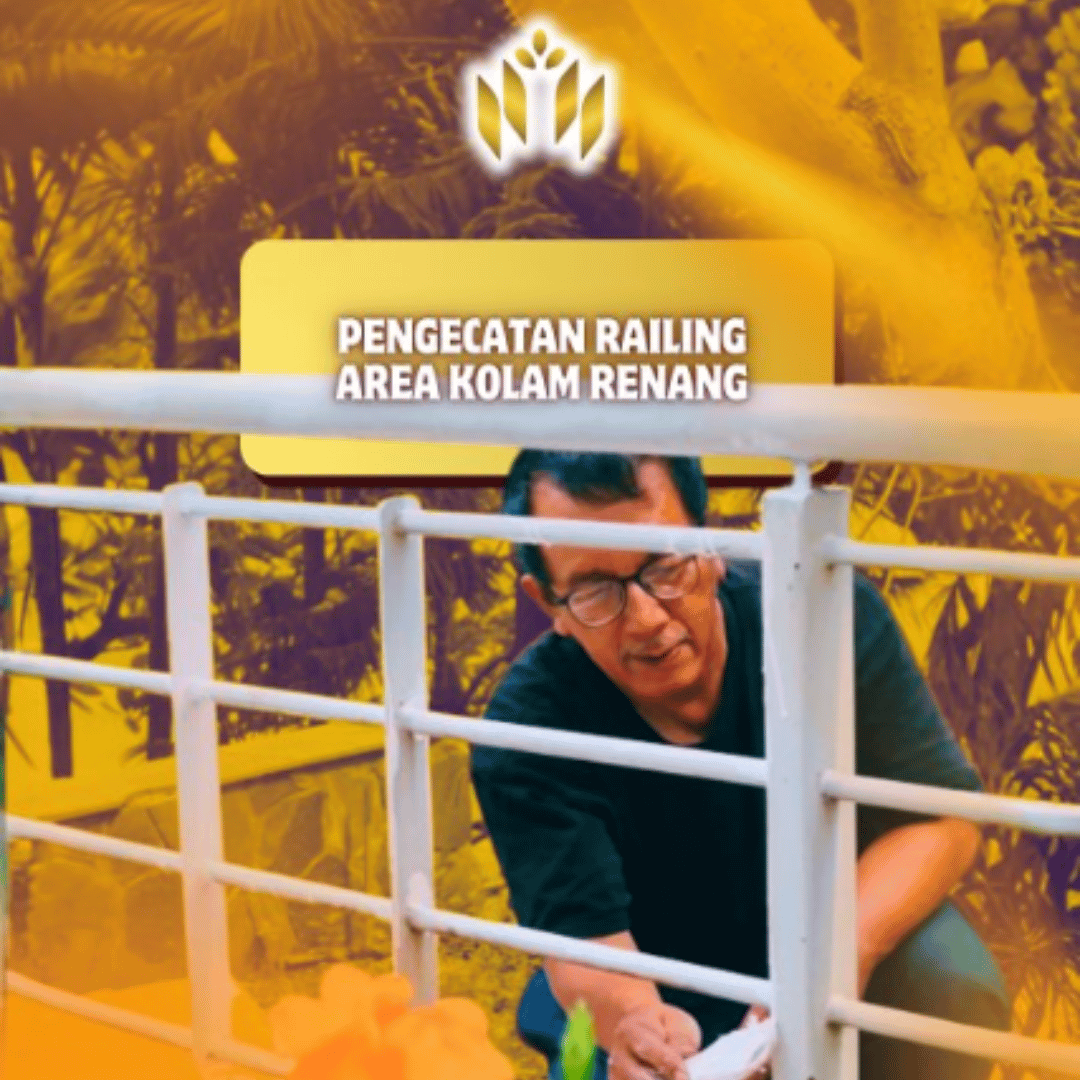 Perawatan Rutin: Pengecatan Railing Area Kolam Renang oleh Tim Engineering