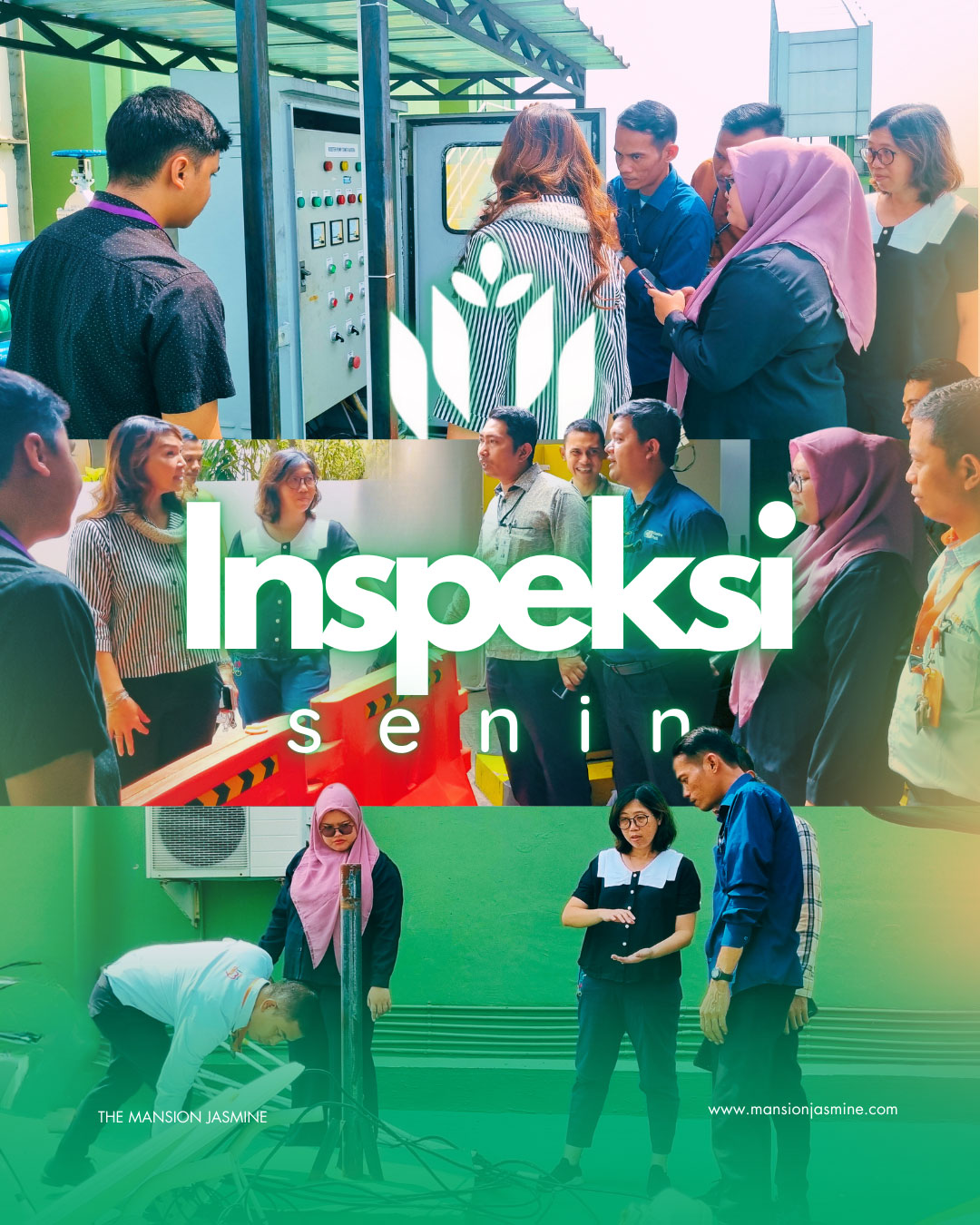 Inspeksi Senin di The Mansion Jasmine
